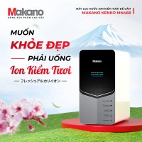 Máy lọc nước ion kiềm tươi để gầm Makano MN468